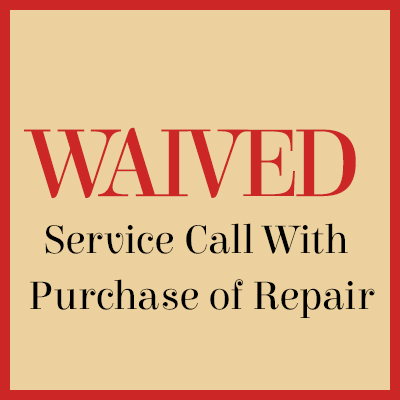 Waived Service Call With Purchase of Repair