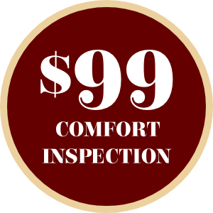 $99 Comfort Inspection