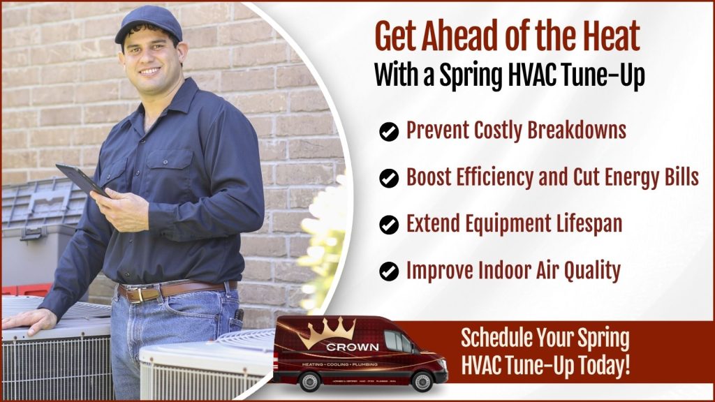 This is an image of an HVAC technician working on a AC unit. The headline reads get ahead of the heat with a spring HVAC tuneup.